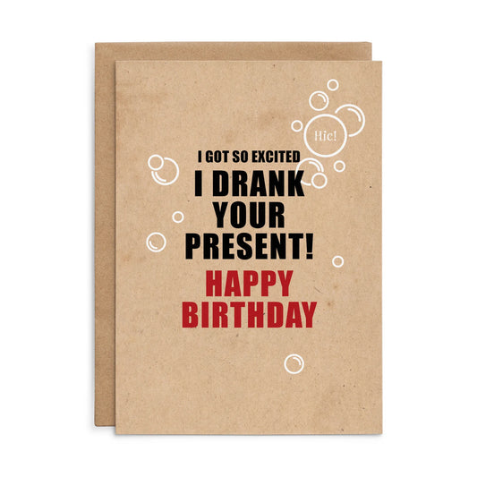 Defamations - I got so excited - funny birthday card