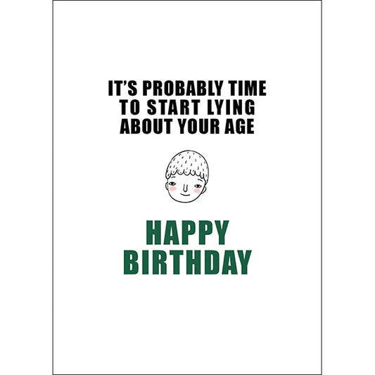 Defamations - Lying about your age rude birthday card