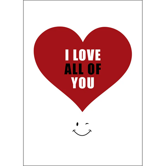 Defamations - I love all of you. Irreverent love card